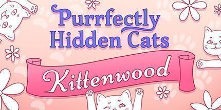 御三家Game-Purrfectly隐藏的猫-Kittenwood