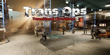 御三家Game-Trans Ops游戏测试