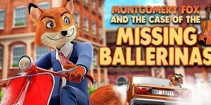 御三家Game-蒙哥马利·福克斯侦探: 失踪的芭蕾舞演员