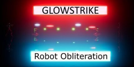 御三家Game-Glowstrike: 机器人消灭