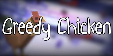 御三家Game-贪婪的鸡