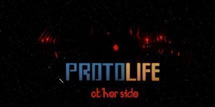 御三家Game-Protolife: 另一面