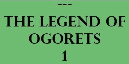 御三家Game-Ogorets的传说 #1: Wrat