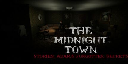 御三家Game-午夜小镇的故事: 亚当被遗忘的秘密