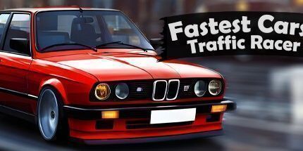 御三家Game-最快的汽车交通赛车手