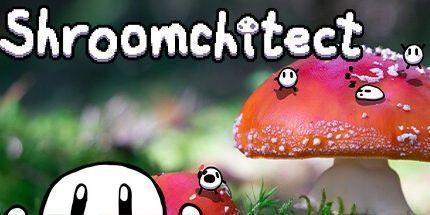 御三家Game-Shroomchitect