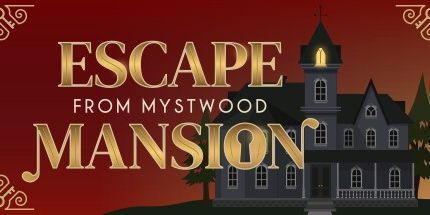 御三家Game-逃离Mystwood大厦