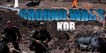 御三家Game-地面战争KDR Alpha