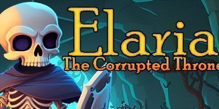 御三家Game-Elaria: 腐败的王位