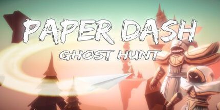 御三家Game-纸短跑-幽灵狩猎