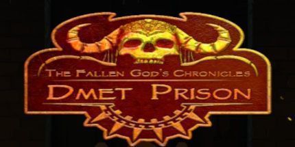 御三家Game-堕落的神的编年史: Dmet监狱