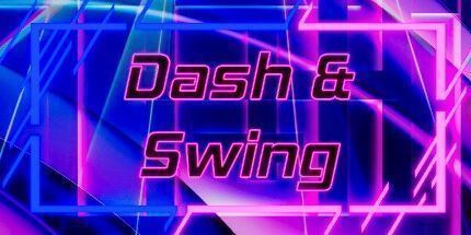 御三家Game-Dash & Swing
