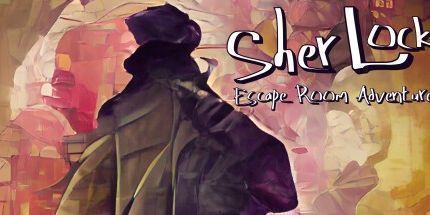 御三家Game-贝克街突围: 夏洛克式逃生冒险