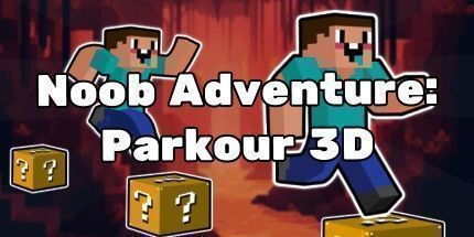 御三家Game-Noob冒险: 跑酷3D