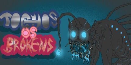 御三家Game-Tochos vs. Brokens