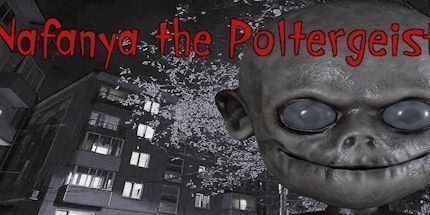 御三家Game-Nafanya the Poltergeist