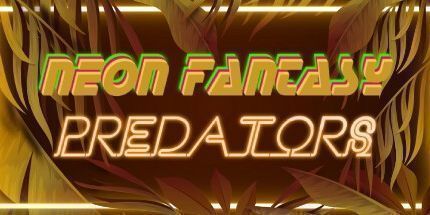 御三家Game-霓虹灯幻想: 掠食者