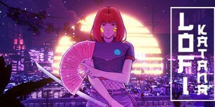 御三家Game-LOFI Katana