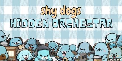 御三家Game-害羞的狗隐藏的管弦乐队
