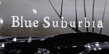 御三家Game-BlueSuburbia