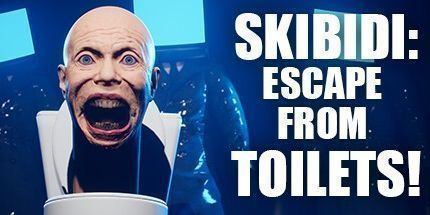 御三家Game-斯基比迪: 逃离厕所!