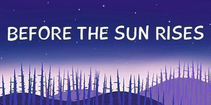 御三家Game-在太阳升起之前