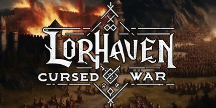 御三家Game-Lorhaven: 被诅咒的战争