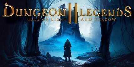 御三家Game-地牢传说2：光与影的传说