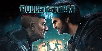 御三家Game-Bulletstorm VR