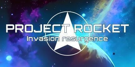 御三家Game-项目火箭: 入侵复兴