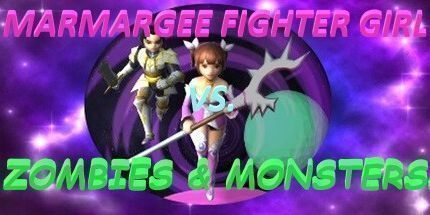 御三家Game-Marmargee战斗机女孩大战僵尸和怪物!