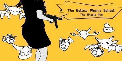 御三家Game-黄色月亮的学校: 鬼魂日