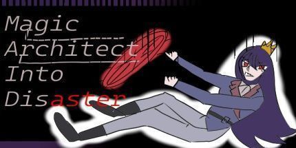 御三家Game-魔法建筑师_走向灾难