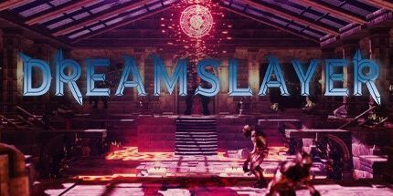 御三家Game-Dreamslayer