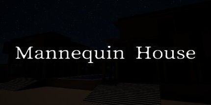 御三家Game-人体模型的房子