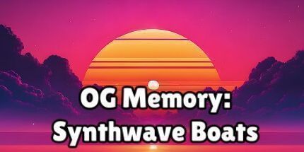 御三家Game-OG内存: Synthwave船