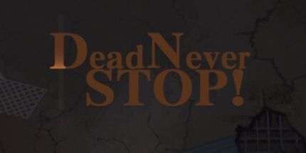 御三家Game-DeadNeverStop