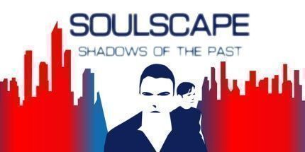 御三家Game-Soulscape: 过去的阴影 (第1集)
