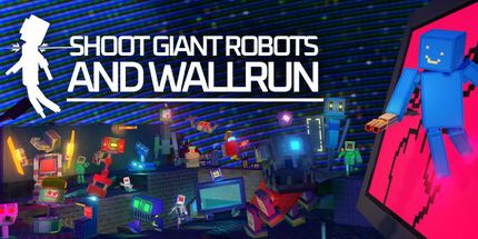 御三家Game-拍摄巨型机器人和Wallrun