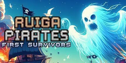 御三家Game-鲁加海盗: 第一批幸存者