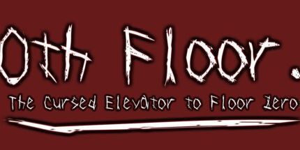 御三家Game-0层。 - The cursed Elevator to Floor Zero -