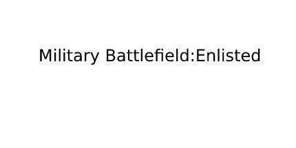 御三家Game-军事战场: 入伍