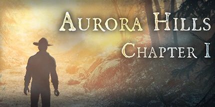 御三家Game-Aurora Hills: 第1章