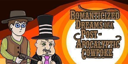 御三家Game-后世界末日Cowpoke的浪漫化梦想