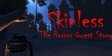 御三家Game-无皮的恐怖故事任务