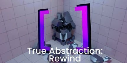 御三家Game-真正的抽象: 倒带