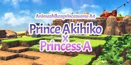 御三家Game-Aniahikoa实验A4A-Aver.AAA28062025AAA: A微型王子Akihiko Albert Azumeragi & A微型公主A