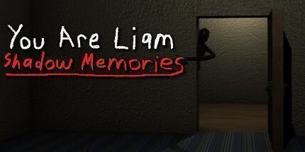 御三家Game-你是利亚姆: 影子记忆