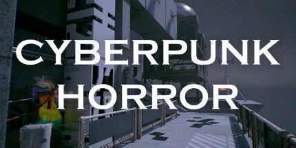 御三家Game-赛博朋克恐怖