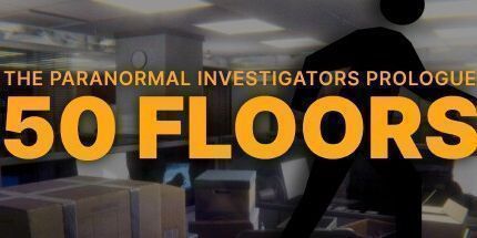 御三家Game-50层楼: 超自然现象调查员序幕